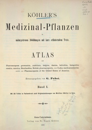 Köhler's Medizinal-Pflanzen in naturgetreuen Abbildungen mit kurz erläuterndem Texte